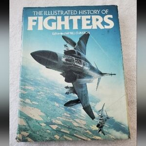 The Illustrated History Of Fighters Hardcover Book